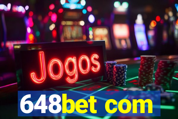 648bet com